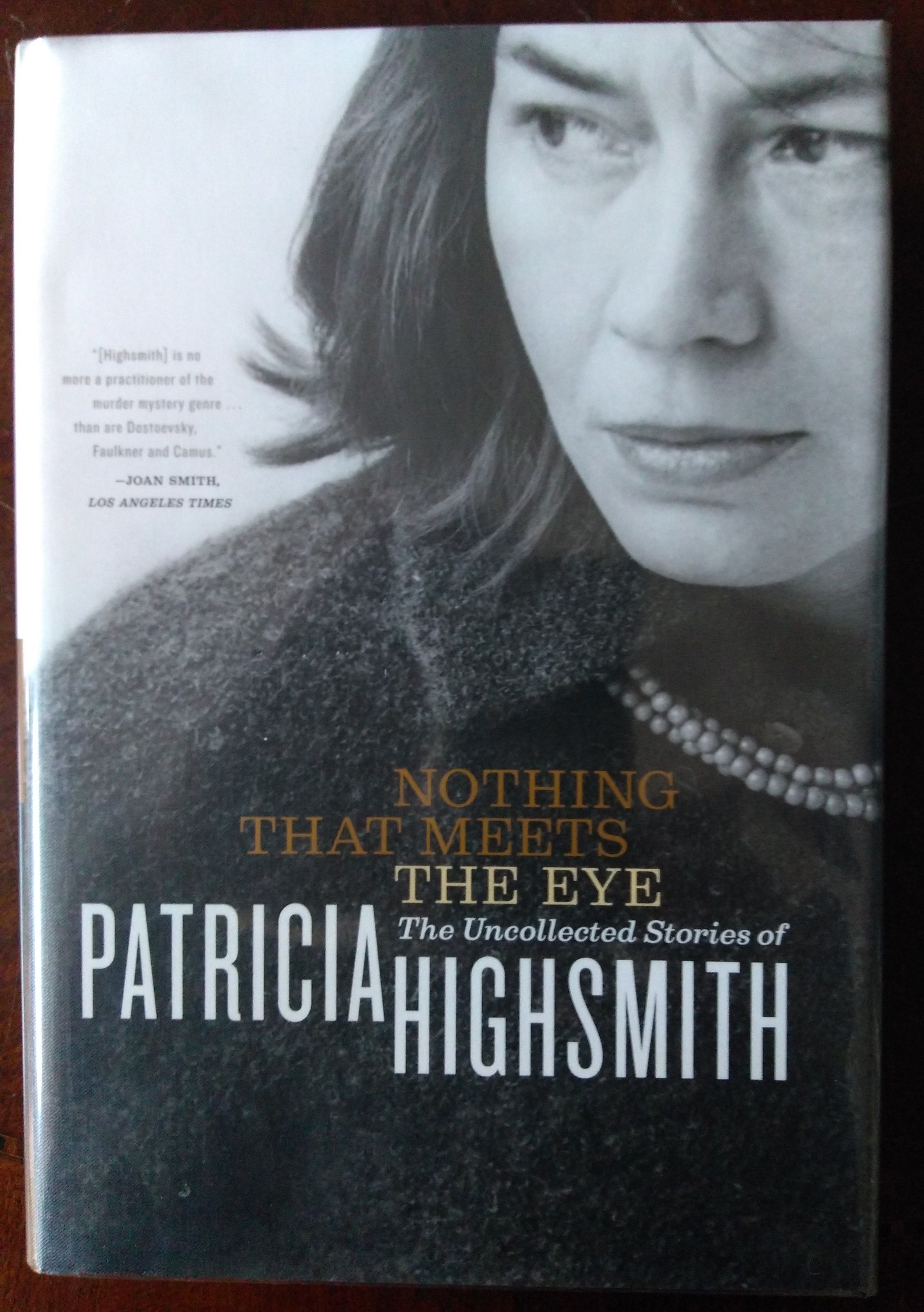 Τα ανέκδοτα διηγήματα της Πατρίτσια Χάισμιθ: «Nothing that meet the eye» 
